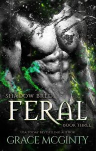 Feral: Shadow Bred: Book 3